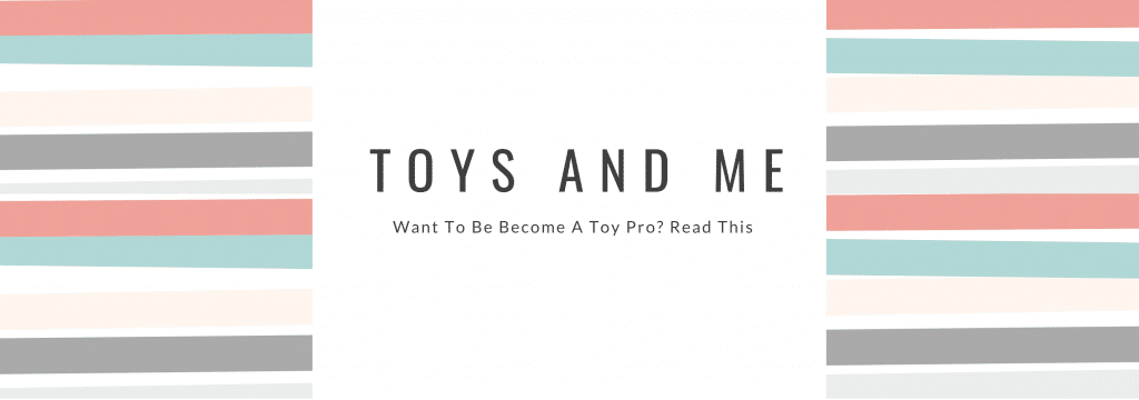 Toys and me