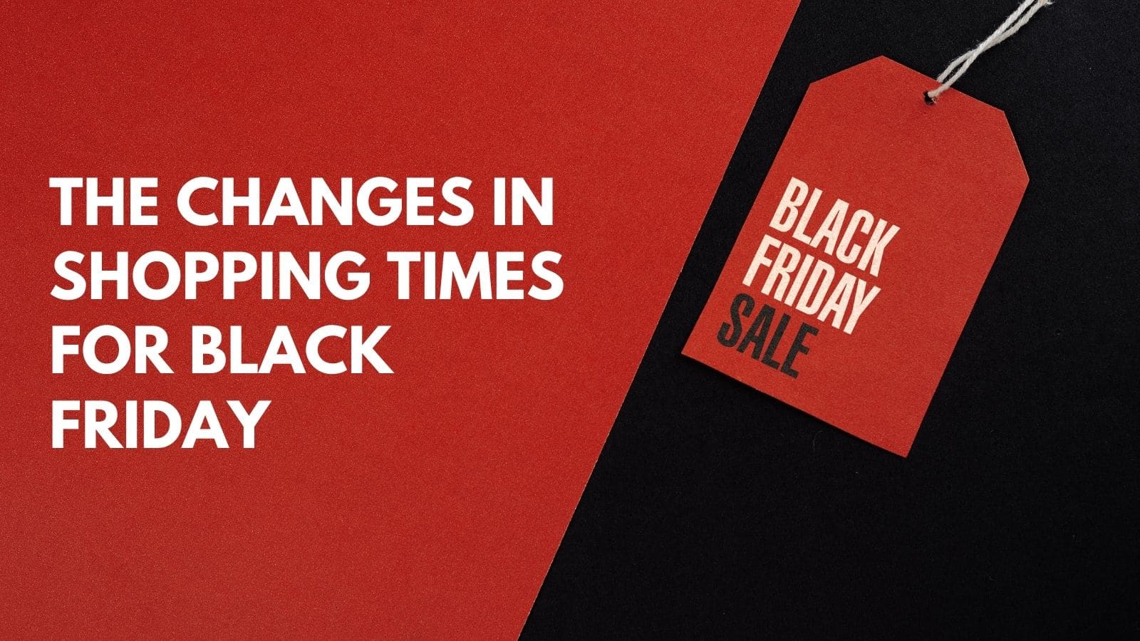 The Changes in Shopping Times for Black Friday