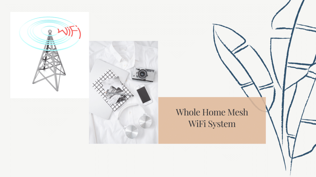 Whole Home Mesh WiFi System