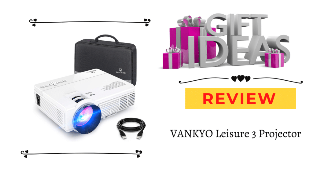 VANKYO Leisure 3 Projector review