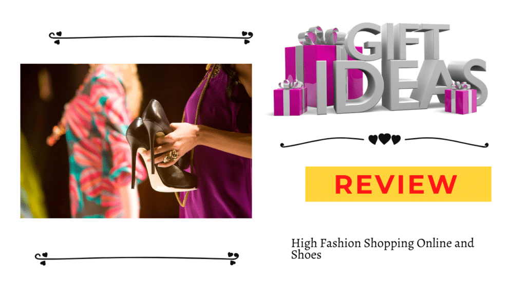 High Fashion Shopping Online and Shoes report