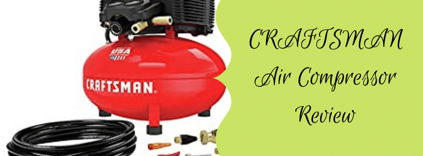 CRAFTSMAN Air Compressor Review