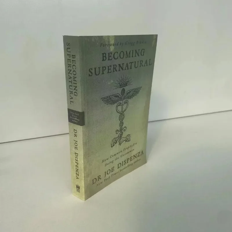Becoming Supernatural: How Common People Are Doing The Uncom Literary Fiction English Book