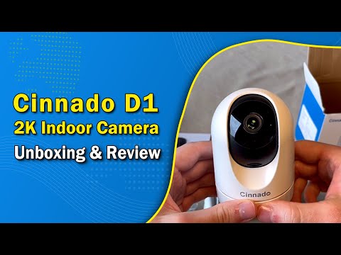 Cinnado D1 2k Indoor Camera Unboxing & Review