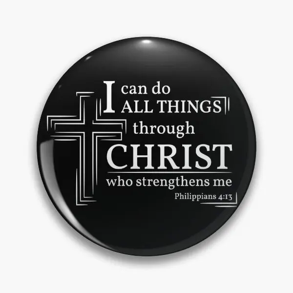 I Can Do All Things Through Christ Who S Soft Button Pin Clothes Creative Hat Brooch Cartoon Jewelry Collar Badge Decor Women