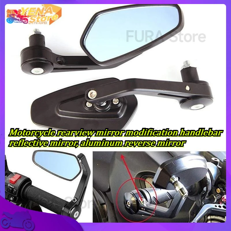 Motorcycle rearview mirror modification handlebar reflective mirror, aluminum reverse mirror